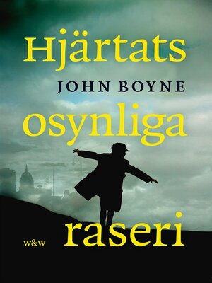 cover image of Hjärtats osynliga raseri